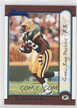 1999 Bowman - [Base] #200 - De'Mond Parker