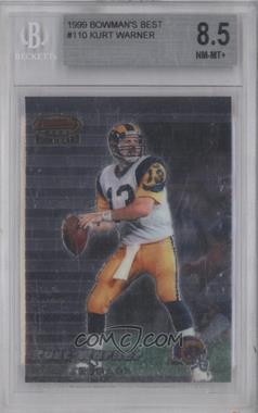 1999 Bowman's Best - [Base] #110 - Kurt Warner [BGS 8.5 NM‑MT+]