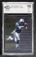 Edgerrin James [BCCG 10 Mint or Better]