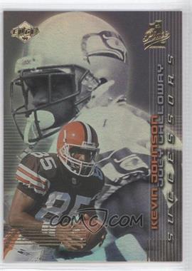 1999 Collector's Edge 1st Place - Successors #S6 - Kevin Johnson, Joey Galloway