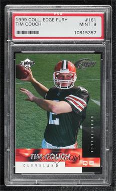 1999 Collector's Edge Fury - [Base] #161 - Rookie - Tim Couch [PSA 9 MINT]
