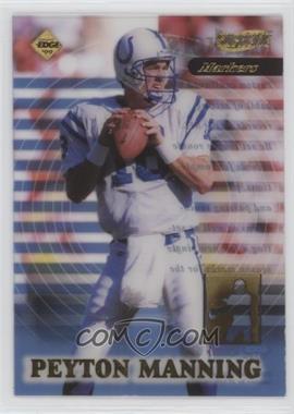 1999 Collector's Edge Supreme - Markers #M04 - Peyton Manning /5000