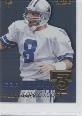 1999 Collector's Edge Supreme - T3 #T3-02 - Troy Aikman