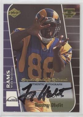 1999 Collector's Edge Triumph - Signed, Sealed & Delivered #TH - Torry Holt