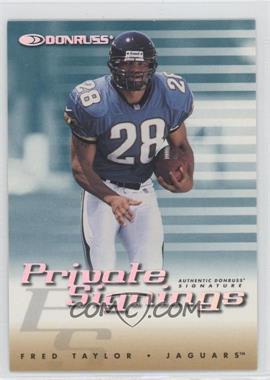 1999 Donruss - Private Signings - Missing Signature #N/A - Fred Taylor