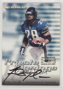 1999 Donruss - Private Signings #_FRTA - Fred Taylor