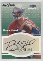 Brock Huard #/700