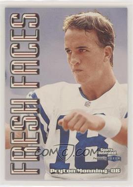 1999 Fleer Sports Illustrated - [Base] #126 - Fresh Faces - Peyton Manning