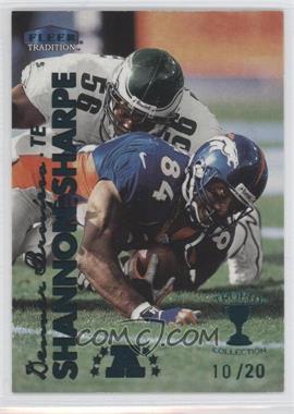 1999 Fleer Tradition - [Base] - Trophy Collection #241TC - Shannon Sharpe /20