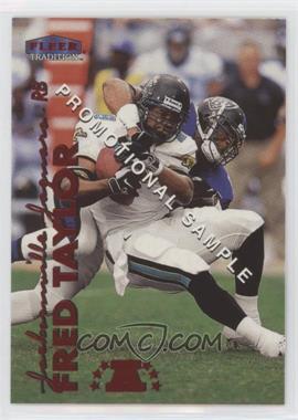 1999 Fleer Tradition - Promotional Sample #6 - Fred Taylor [EX to NM]