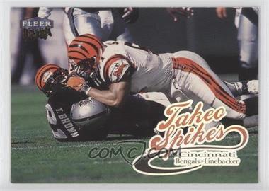 1999 Fleer Ultra - [Base] #39 - Takeo Spikes