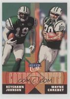 Keyshawn Johnson, Wayne Chrebet