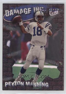 1999 Fleer Ultra - Damage Inc. #5 DI - Peyton Manning