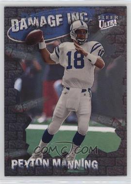 1999 Fleer Ultra - Damage Inc. #5 DI - Peyton Manning