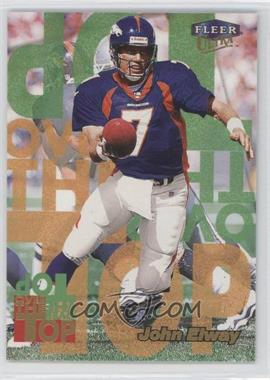 1999 Fleer Ultra - Over the Top #8 OT - John Elway