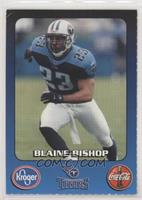 Blaine Bishop [Noted]