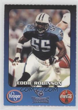 1999 Kroger/Coca-Cola Tennessee Titans - [Base] #_EDRO - Eddie Robinson