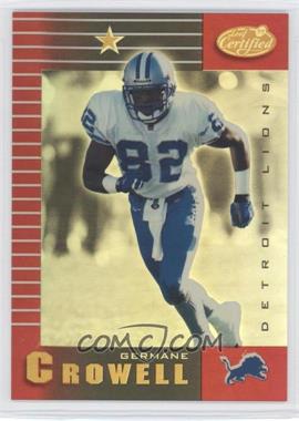 1999 Leaf Certified - [Base] - Mirror Red #34 - Germane Crowell