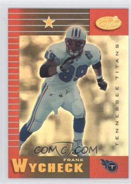 1999 Leaf Certified - [Base] - Mirror Red #97 - Frank Wycheck