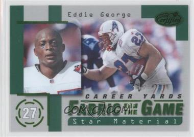 1999 Leaf Certified - Fabric of the Game #FG63 - Eddie George /750