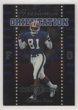 1999 Leaf Rookies & Stars - Freshman Orientation #FO-21 - Peerless Price /2500