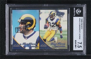 1999 Pacific - [Base] #343 - Kurt Warner, Tony Horne [BGS 7.5 NEAR MINT+]