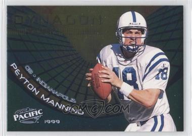 1999 Pacific - Dynagon Turf #9 - Peyton Manning