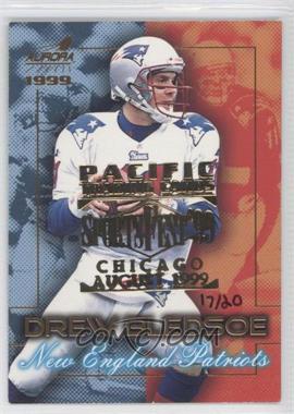 1999 Pacific Aurora - Championship Fever - SportsFest '99 Chicago #13 - Drew Bledsoe /20