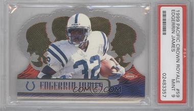 1999 Pacific Crown Royale - [Base] #59 - Edgerrin James [PSA 9 MINT]