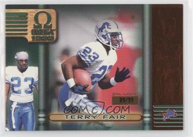 1999 Pacific Omega - [Base] - Copper #85 - Terry Fair /99 [EX to NM]