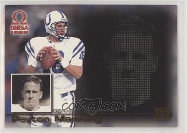 1999 Pacific Omega - EO Portraits #10 - Peyton Manning