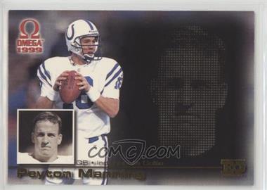 1999 Pacific Omega - EO Portraits #10 - Peyton Manning