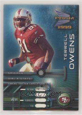 1999 Pacific Prism - Dial-A-Stats #10 - Terrell Owens [Noted]