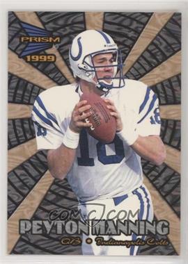 1999 Pacific Prism - Sunday's Best #8 - Peyton Manning