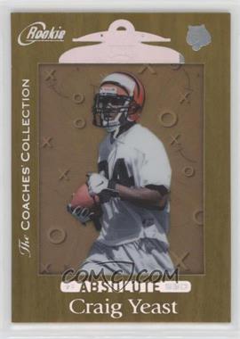 1999 Playoff Absolute SSD - [Base] - The Coaches' Collection #191 - Craig Yeast /500