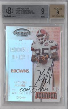 1999 Playoff Contenders SSD - [Base] #184 - Kevin Johnson /1325 [BGS 9 MINT]