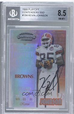 1999 Playoff Contenders SSD - [Base] #184 - Kevin Johnson /1325 [BGS 8.5 NM‑MT+]