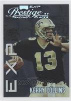 Trading Places - Kerry Collins #/3,250