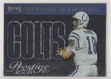 1999 Playoff Prestige EXP - Team Checklists #CL13 - Peyton Manning