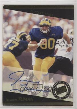 1999 Press Pass - Autographs #_JETU - Jerame Tuman [EX to NM]