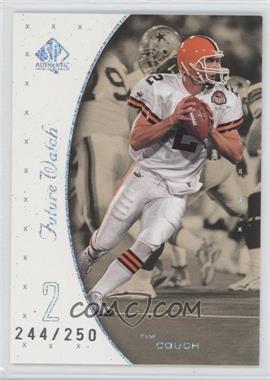 1999 SP Authentic - [Base] - Excitement #92 - Tim Couch /250
