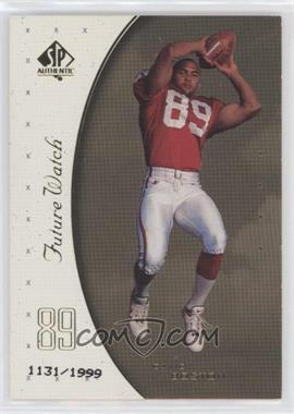 1999 SP Authentic - [Base] #110 - David Boston /1999