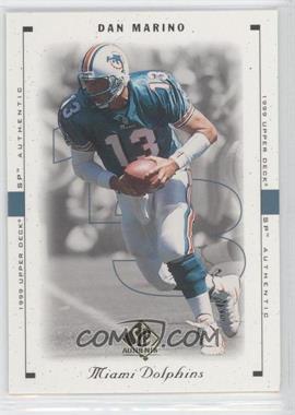 1999 SP Authentic - [Base] #43 - Dan Marino