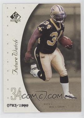 1999 SP Authentic - [Base] #91 - Ricky Williams /1999