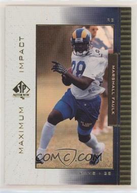 1999 SP Authentic - Maximum Impact #MI 3 - Marshall Faulk