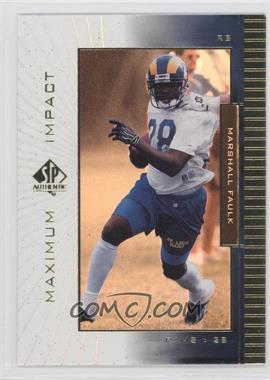 1999 SP Authentic - Maximum Impact #MI 3 - Marshall Faulk