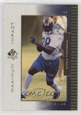 1999 SP Authentic - Maximum Impact #MI 3 - Marshall Faulk