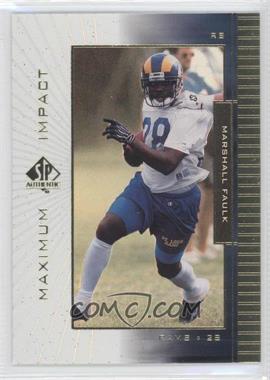 1999 SP Authentic - Maximum Impact #MI 3 - Marshall Faulk