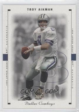 1999 SP Authentic - Sample #1 - Troy Aikman