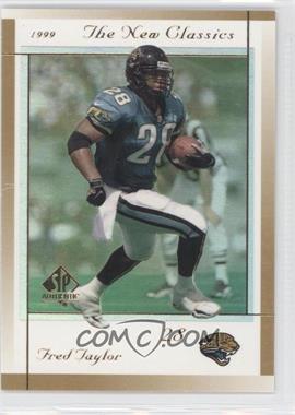1999 SP Authentic - The New Classics #NC5 - Fred Taylor